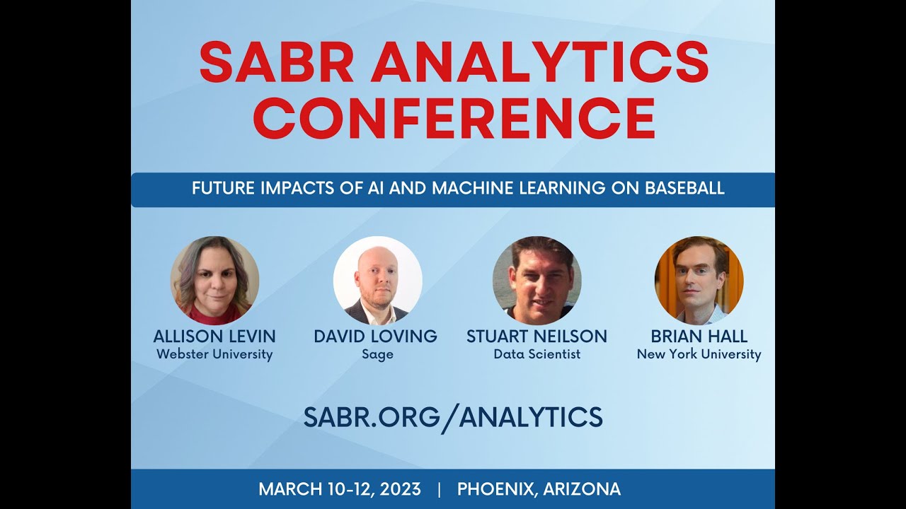 2023 SABR Analytics: The Future Impacts of Artificial Intelligence and ...