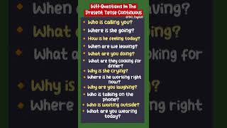 WH-Question Words In The Present Continuous Tense | English Grammar Rules With Examples WH-Question Words In The Present Continuous Tense | English Grammar Rules With Examples