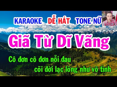 Karaoke Giã Từ Dĩ Vãng - Karaoke  Giã Từ Dĩ Vãng  Tone Nữ  Nhạc Sống  gia huy karaoke