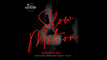 Dexta Daps Ft. Bounty Killer - Slow Motion (Official Audio) Feb 2023