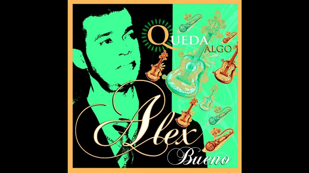 Ver Alex Bueno - Queda Algo Feat Mirian Cruz en YouTube Ver Alex Bueno - Queda Algo Feat Mirian Cruz en YouTube