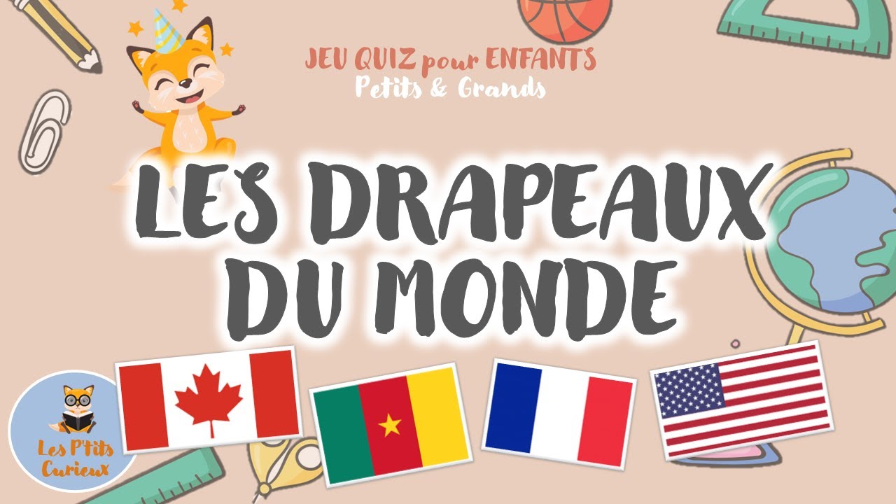 LES DRAPEAUX DU MONDE 🌍 10 Questions 🏳️ QUIZ Géographie en