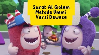 Surat Al Qolam (68) Metode Ummi Versi Dewasa - Animasi OddBods! Food Feuds Edition.