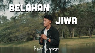 Arief - Belahan Jiwa (Cover Kevin Saputra)