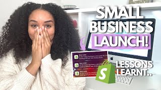 How I Launched My Small Business! | What went well &amp; what didn&#39;t..