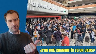 ¿Por qué Chamartín es un caos?