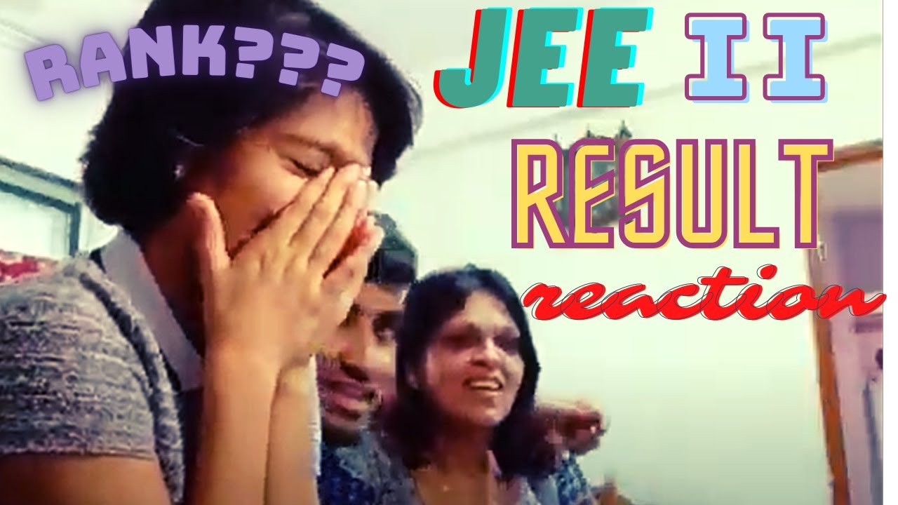 JEE 2023 RESULT REACTION! | SESSION 2 | RANK? | jee | result