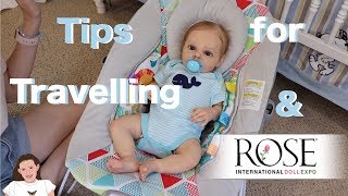 Tips for Travelling with Reborn Dolls & ROSE Doll Show Tips! | Kelli Maple