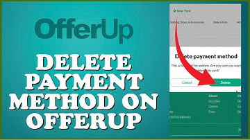 How to Delete OfferUp Payment Method 2024?