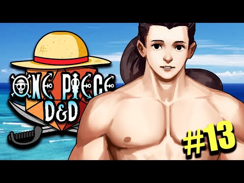 One Piece DxD 13 | Dadnar | Tekking101, Lost Pause, 2Spooky x Briggs