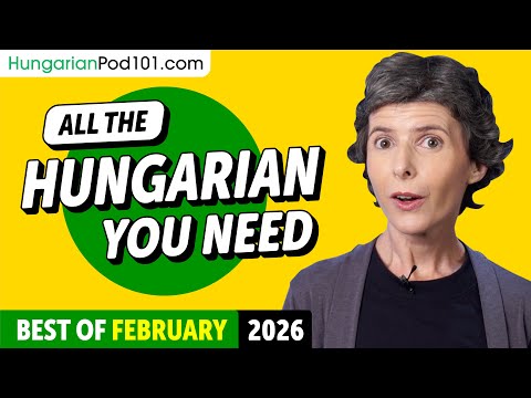 Your Monthly Dose of Hungarian - Best of February 2026