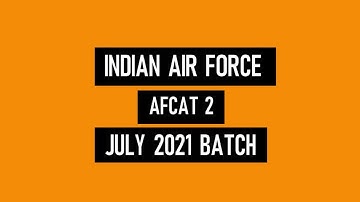 AFCAT 2 July 2021 Recruitment 2021 | Indian Air Force Recruitment 2021 | Syllabus | Exam Pattern