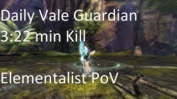 Gw2 [qT] Daily Vale Guardian 3:22 min Kill [4:38 min left] | Elementalist PoV (STAFF FA) [OLD]