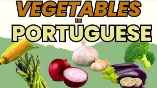 Vegetables in Portuguese | Beginner & Intermediate Phrases | Vegetais em Português