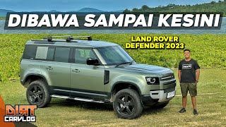 JANGAN KACANG LUPA KULIT. REVIEW LAND ROVER DEFENDER 2023 | DIRT CARVLOG #539