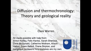 Diffusion and thermochronology: Theory and geological reality; Dr Clare Warren, Open University