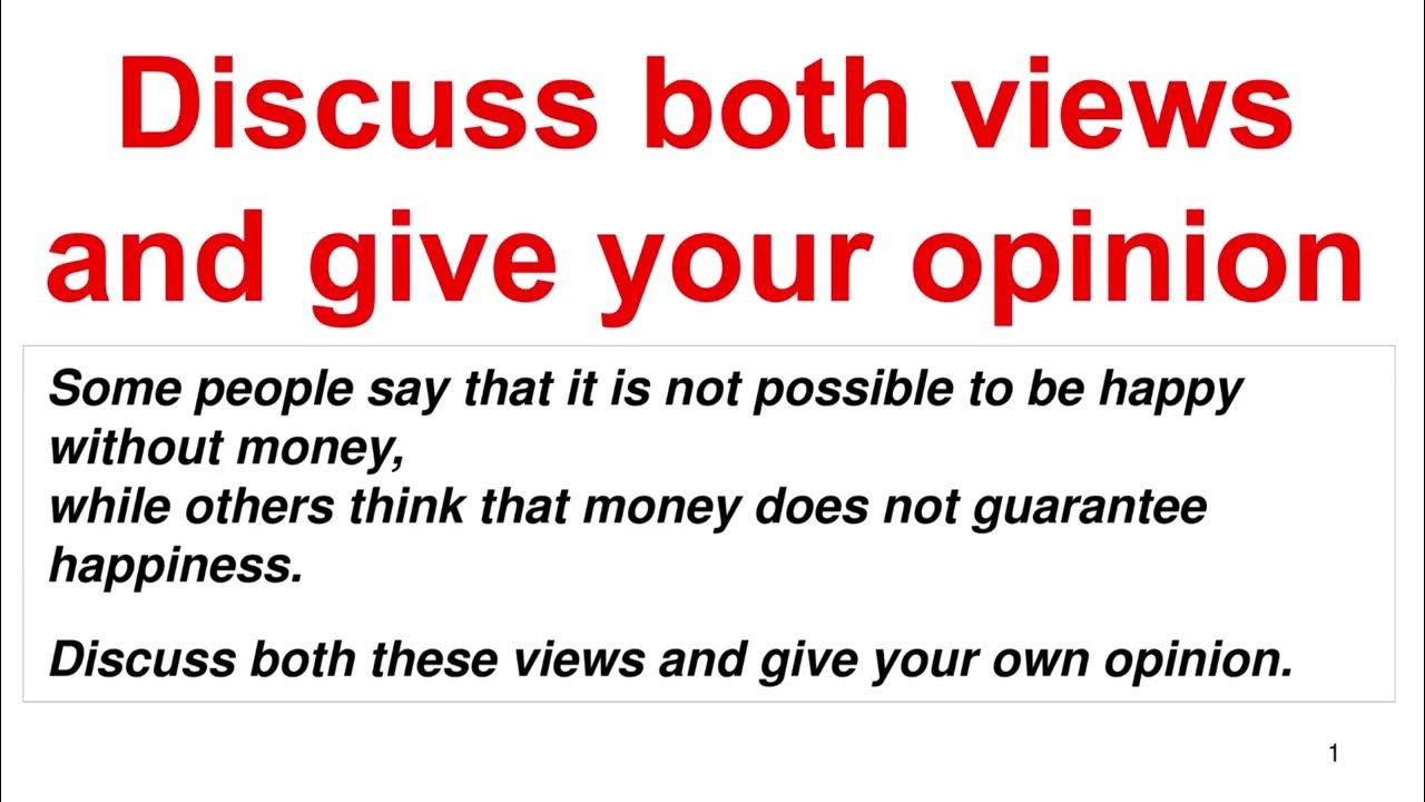 IELTS General Volume 1 Test 1 Writing Task 2 Discuss both views Be