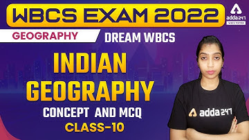 WBCS 2022 | Prelims | Indian Geography Class 10 | Important MCQs & Basic Concept