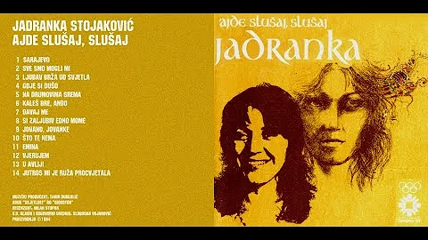 Jadranka Stojaković - U avliji - 13 - Ajde slušaj, slušaj