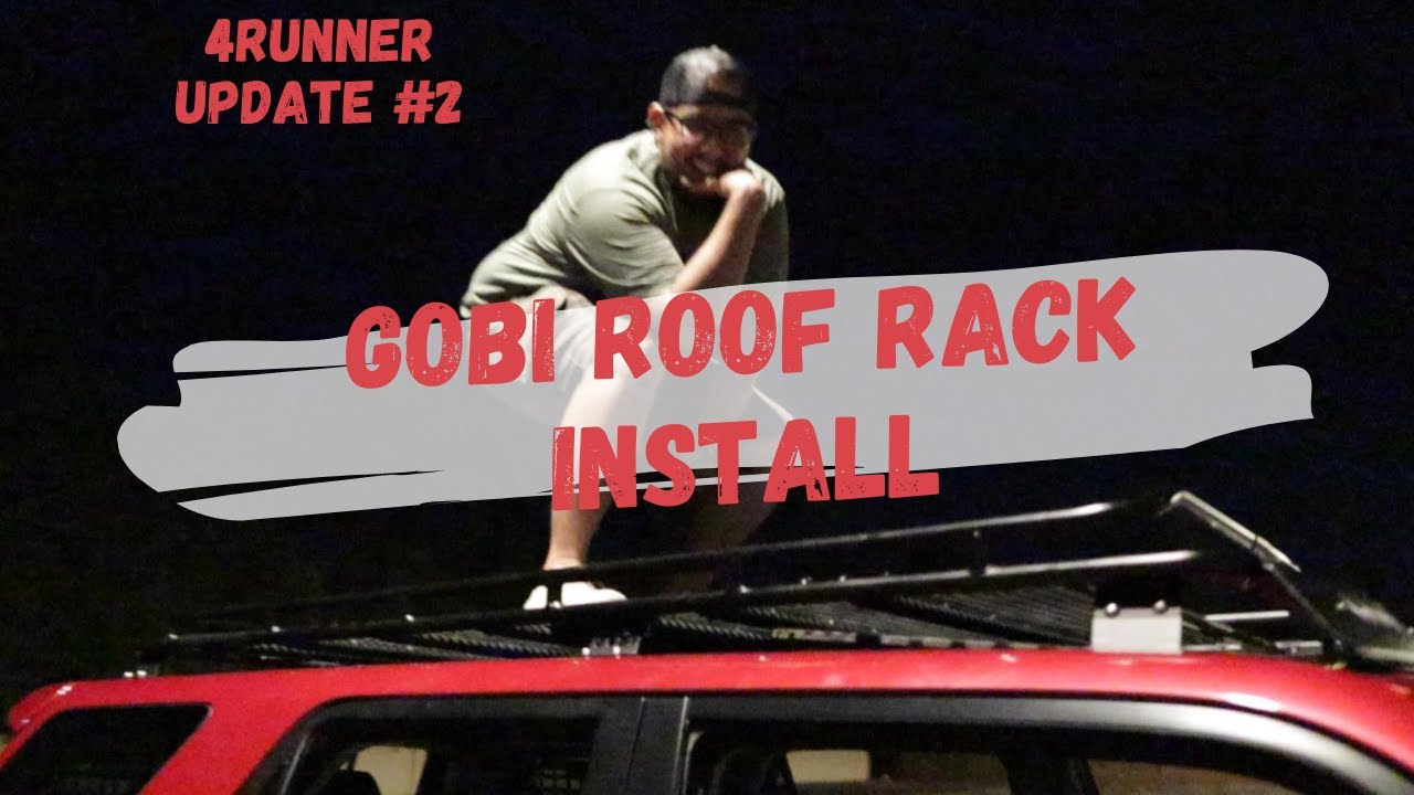 5th Gen 4Runner Gobi Roof Rack Install  | Update 2