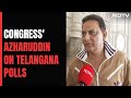 "Pitch Good, Hopefully Will Win": Congress' Azharuddin On Telangana Polls