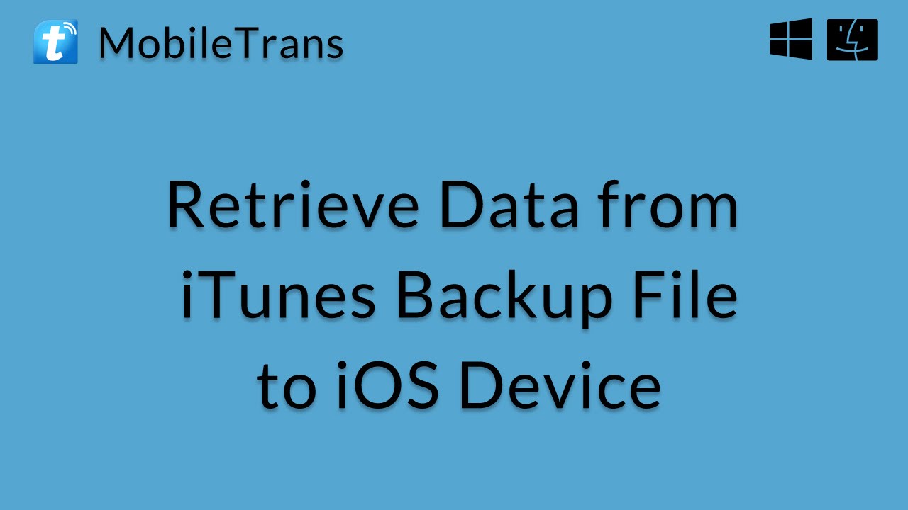 MobileTrans (Mac): Retrieving data from iTunes Backup File to iOS Device iphone data recovery software