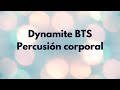 Dynamite BTS Percusión corporal