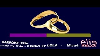 Video thumbnail of "ElieRelax Karaoke Elie   Mivady Ny Fitia   Bessa"