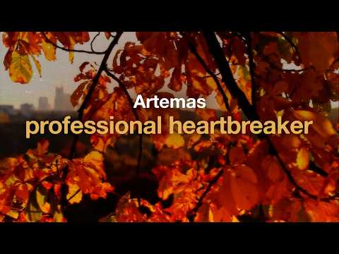 Artemas Professional Heartbreaker Lyrics 