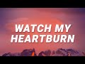 Billie eilish  watch my heartburn lyrics