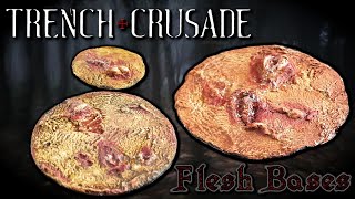 Scratch Built - Flesh Bases - Trench Crusade