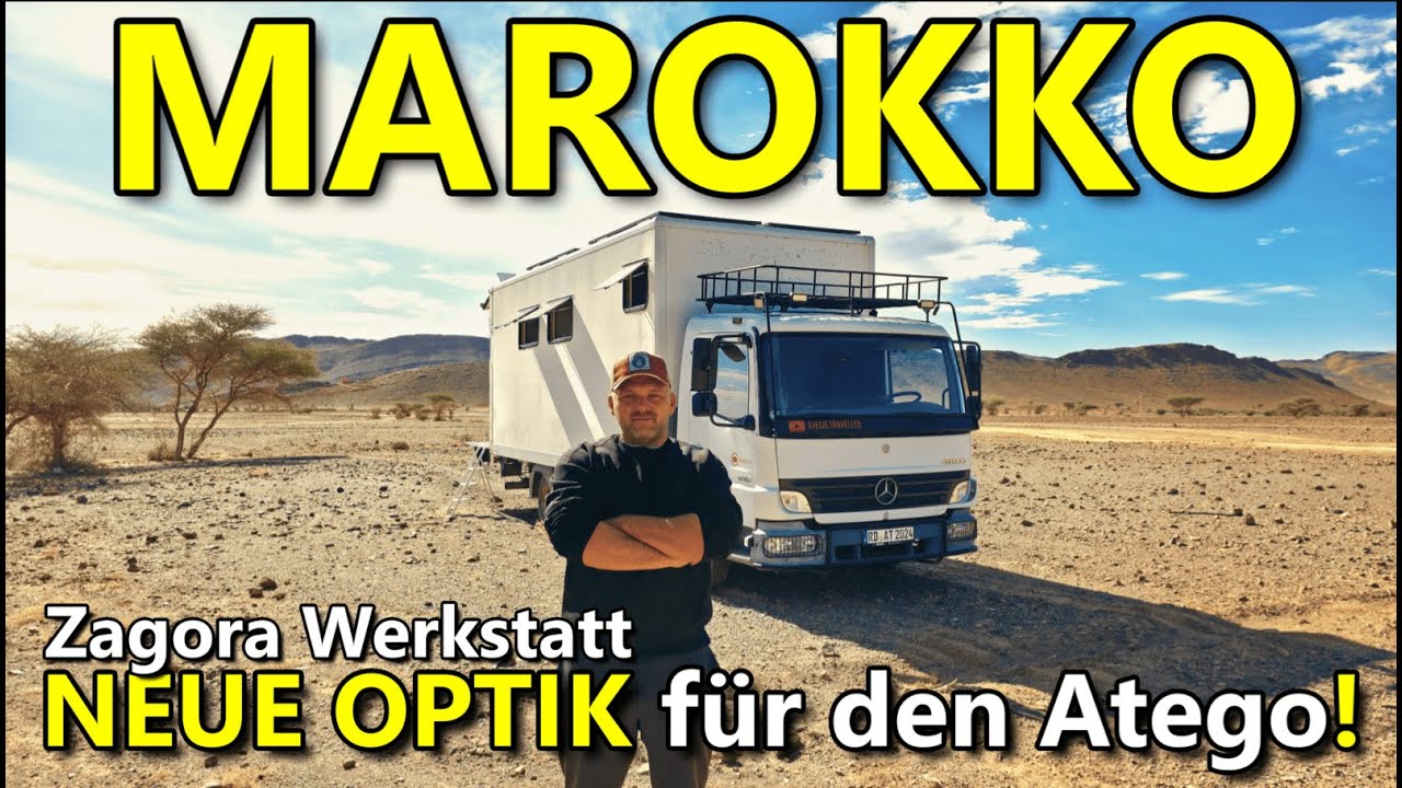 ❗3 WOCHEN WERKSTATT❗| Hat es sich gelohnt? Marokko Zagora | ATEGO LKW DIY WOHNMOBIL Travel Truck XL