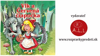 Vlk a červená čiapočka - audio rozpravka s pesničkami