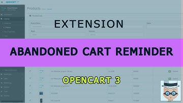 Abandoned Cart Reminder for Opencart 3