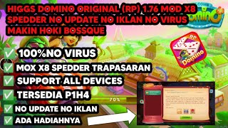 Higgs Domino Original rp 176 Mod X8 Spedder No Update No Iklan 100 No Virus