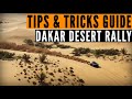 Top 5 Dakar Desert Rally TIPS &amp; TRICKS