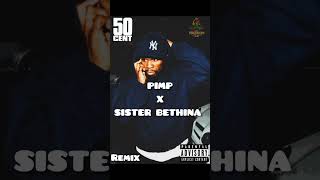 Dj Premium CX - 50 Cent Pimp X Sister Batina Mashup