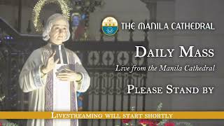 Daily Mass at the Manila Cathedral - August 04, 2026 (7:30am)