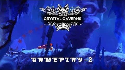 Unruly Heroes Gameplay 2 | Unruly Heroes Level 2 Crystal Caverns