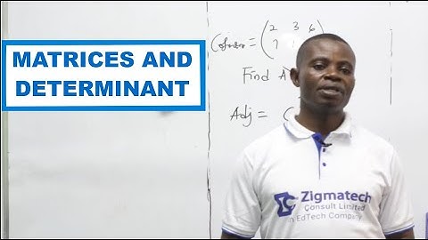 FURTHER MATHEMATICS | MATRICES AND DETERMINANT | EXAM GUIDE | LEARNING HUB | ZIGMATECH CONSULT|MATHS