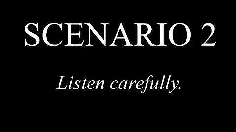 Scenario 2. Pragmatic Listening Task