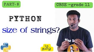 #Python  | Size of strings | Literals | Tokens | Tamil
