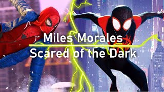 Miles Morales - Scared of the Dark