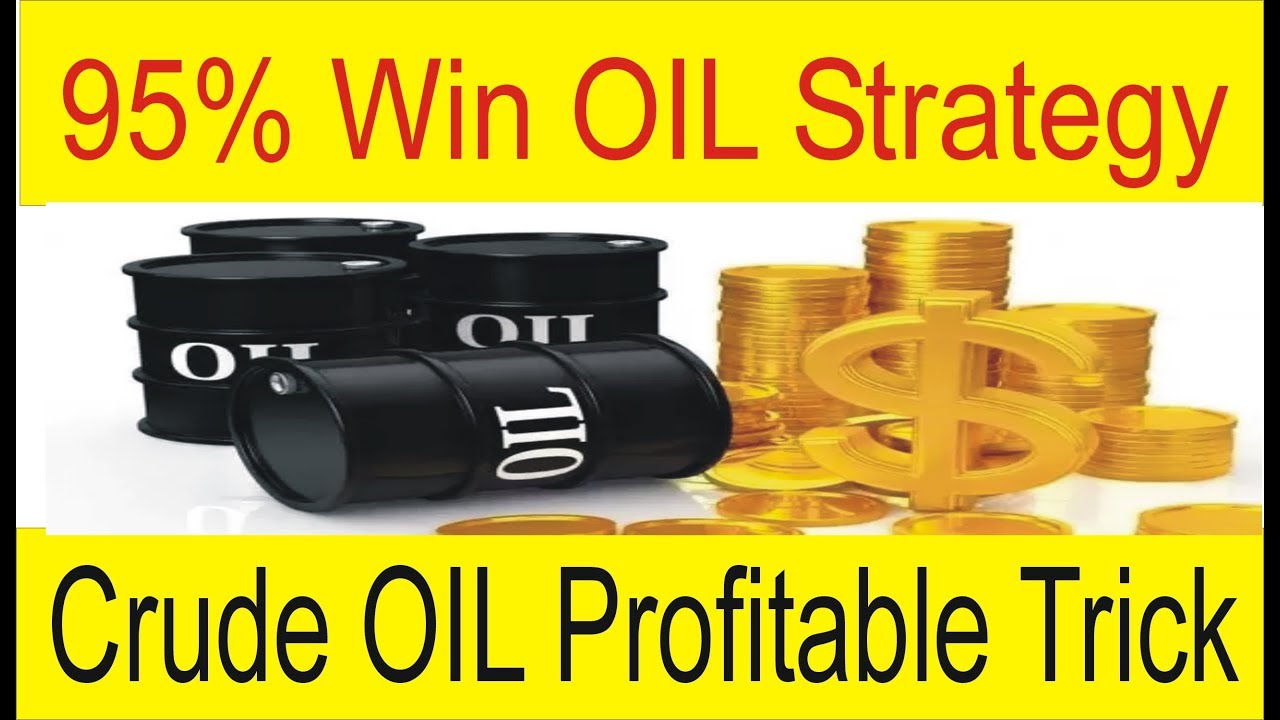 95 Win Crude Oil Special Secret And Profitable Forex Trading Strategy 95-win-crude-oil-special-secret-and-profitable-forex-trading-strategy