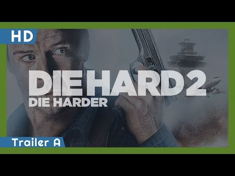 Die Hard 2: Die Harder (1990) Trailer A thumbnail