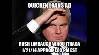 .@QuickenLoans Ad on Limbagh WHCU 1/21/14