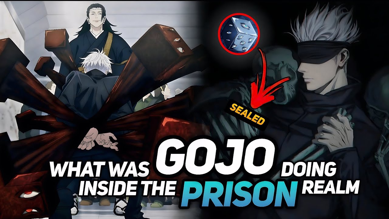 What was Gojo doing inside the prison realm?
