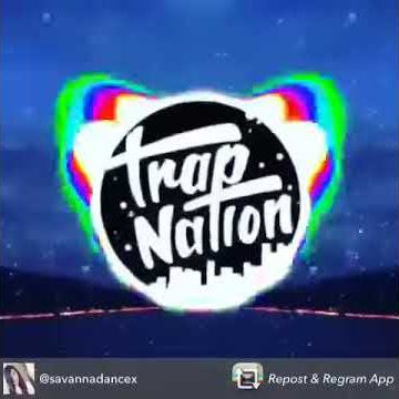 Trap nation best song ever