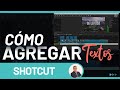 Shotcut  Cómo agregar textos al video