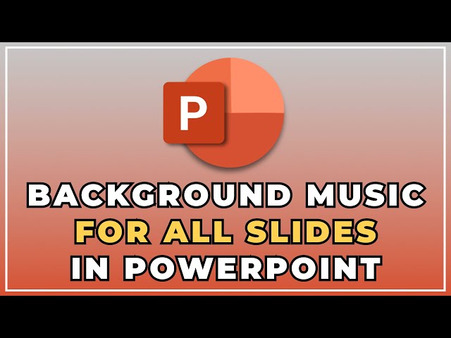 ✅How to add Background Music for all slides in PowerPoint (2022) 🎧🎼 class=